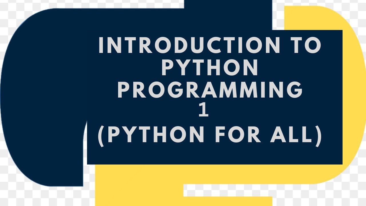 Introduction to Python Programming (Python for All) - YouTube