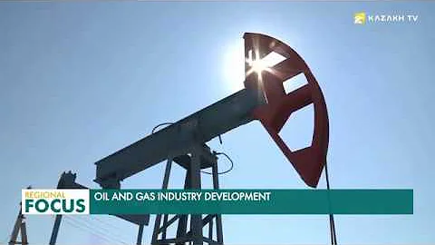 Kazakhstan's oil and gas industry development