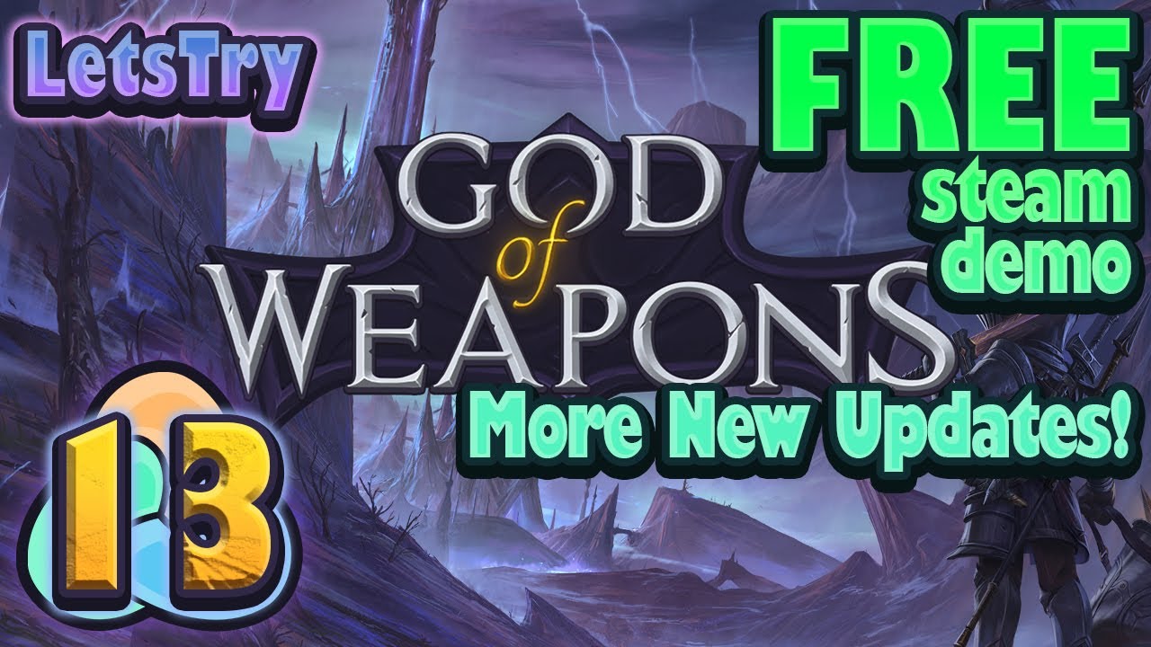 God of Weapons: Let's Play Ep 13 - FREE Steam Demo | Indie Roguelike Bullet Heaven