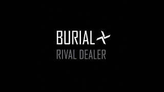 Miniatura de vídeo de "Rival Dealer - Burial"