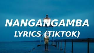Nangangamba - Zack Tabudlo (Lyrics) (TikTok song) sabihin mo na