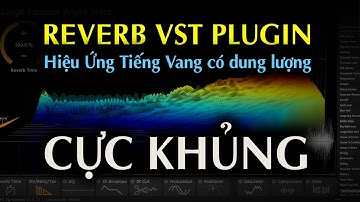 REVERB VST Plugin QUÁ MƯỢT mà... dung lượng QUÁ KHỦNG - HOFA Reverb V2