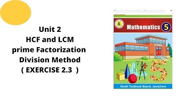 Unit 2 HCF and LCM Exercise 2.3 class 5 math