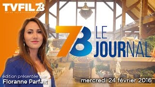 7/8 Le journal – Edition du mercredi 24 février 2016