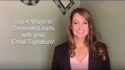 Marketing Minute: Top 4 Ways to Generate Leads with your Email Signature
