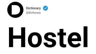 Hostel Meaning In English