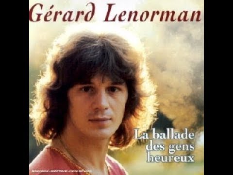 Gérard Lenorman - La Ballade Des Gens Heureux (Lyrics)