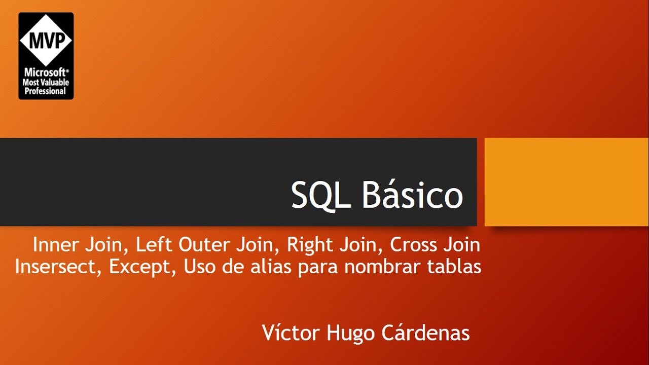 Conceptos Básicos de SQL: El Join y los tipos de Join - YouTube