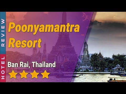 Poonyamantra Resort hotel review | Hotels in Ban Rai | Thailand Hotels