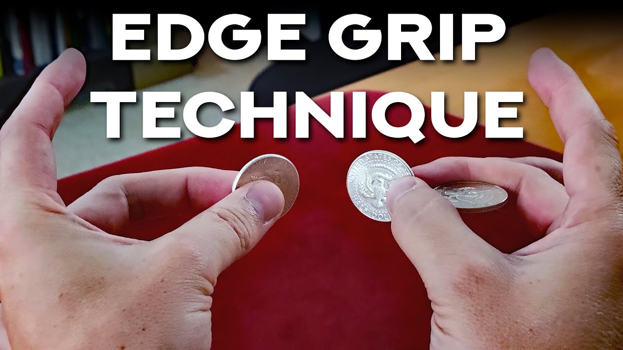 Edge Grip Technique Coin Magic 