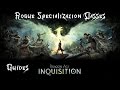 Dragon Age Inquisition Guides: Rogue Specialization Classes