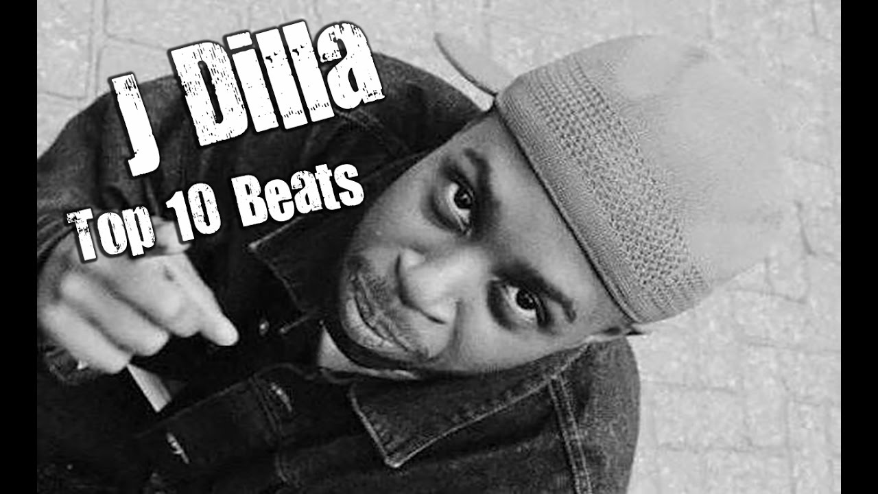 J Dilla Top 10 Beats Youtube