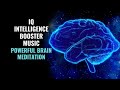 IQ Intelligence Booster Music | Brain Energizer Binaural Beats | Powerful Brain Meditation | 528 Hz