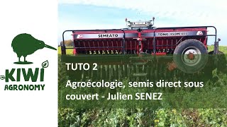Julien Senez Agroécologie. Semis Direct Sous Couvert Dune Orge Hiver