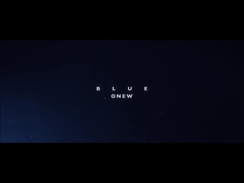 溫流 (ONEW / 온유) - Blue 中字