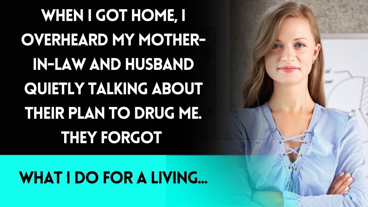 I Overheard My Husband and Mother-in-Law Plotting Against Me, They Forgot My Job