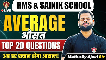 Average | AISSEE Sainik School Maths | Military School Mathematics | RMS | Math Class 6 Ajit Sir