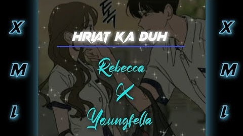 Rebecca × Youngfell (Hriat Ka Deh) 🥀// Mizo hla thar // XML link in description 🔰