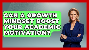 Can A Growth Mindset Boost Your Academic Motivation? | Steps to Sophomore Year News
