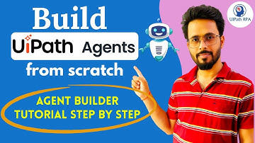 UiPath Agent Builder Tutorial | Build Your First UiPath Agent | UiPath Agentic Automation Ep.10