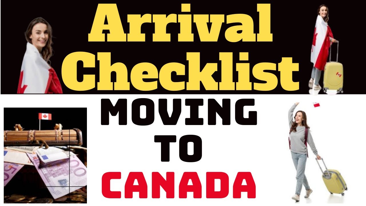 Moving to Canada: Top 10 Pre-Arrival Checklist (Part 2) |  Canada Immigration Explore