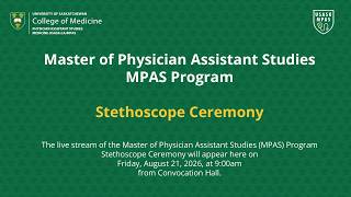 Master of Physician Assistant Studies MPAS Program-Stethoscope Ceremony Class of 2028