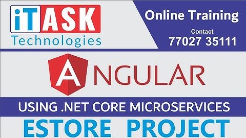 Angular Using Asp.Net Core Microservices by Mr.Narendrababu - Batch 5 - Session 7