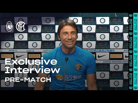 ATALANTA vs INTER | Antonio Conte Inter TV Exclusive Pre-Match Interview [SUB ENG] ?⚫?