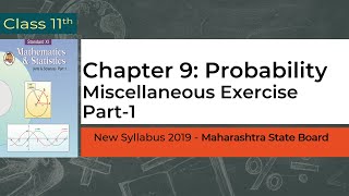 Probability | Miscellaneous Ex 9 P-1 | Class 11 | Maths-1 | Maha Board | Physics HQ | Prof. Sandeep