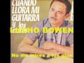 Lucho Bowen - 15 De sus éxitos - ESPECTACULAR SELECCIÓN 1 - Colección Lujomar
