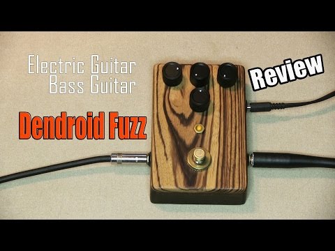 dendroid-fuzz-(-review-)-guitar-pedals