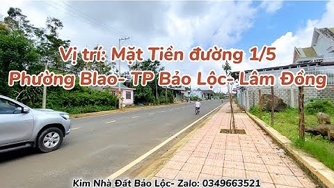 Giảm 500tr/ Mặt tiền đường 1/5 Phường Blao, TP Bảo Lộc/ Lâm Đồng #datbaoloc #bdsbaoloc