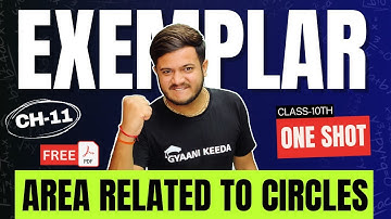 Ch-11 Area Related To Circles Class 10 Maths||NCERT Exemplar Problems Class 10 |CBSE 2024 BOARDS