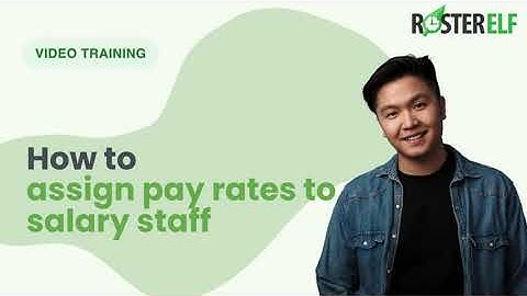 How to assign pay rates to salary staff in RosterElf