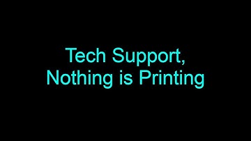 Tech Support, Nothing is Printing, How to check for Printer issues