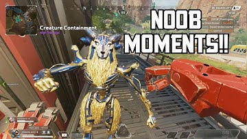 Noob Moments - Apex Legends