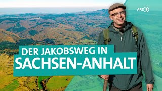 Unterwegs auf dem Jakobsweg in Sachsen-Anhalt | ARD Reisen