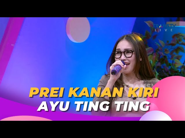 Prei Kanan Kiri | AYU TING TING | BROWNIS (23/5/23) L1 class=