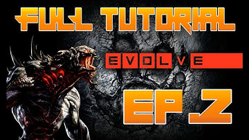 EVOLVE stage 2 | TUTORIAL part.2 | assault & trapper gameplay | no commentary