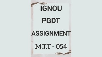 Ignou solved assignment pgdt solved assignment
