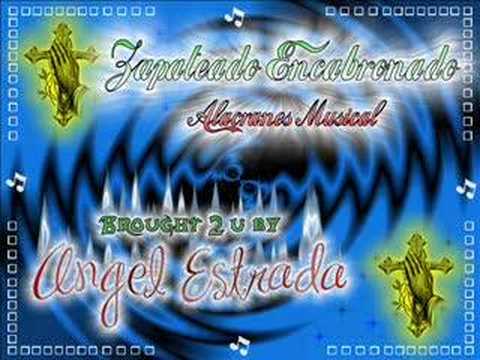 Zapateado Encabronado-Alacranes Musical
