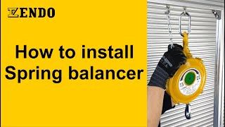 ENDO Spring balancer installation procedure