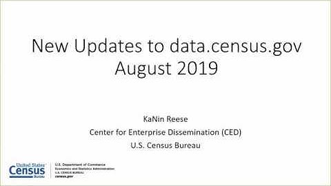 New Updates to data.census.gov – August 2019
