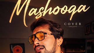 Mashooqa | Cocktail 2 | Cover | Ashish Sharma 