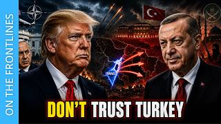 Trump beware.  Turkey is the enemy