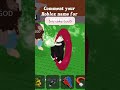 comment your Roblox name for brainrot