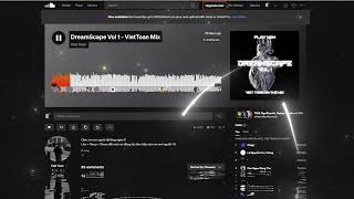 Dreamscape Vol 1  Viettoan Mix  Nonstop Trn Soundcloud Style Thp Cm Remix Cc Hay