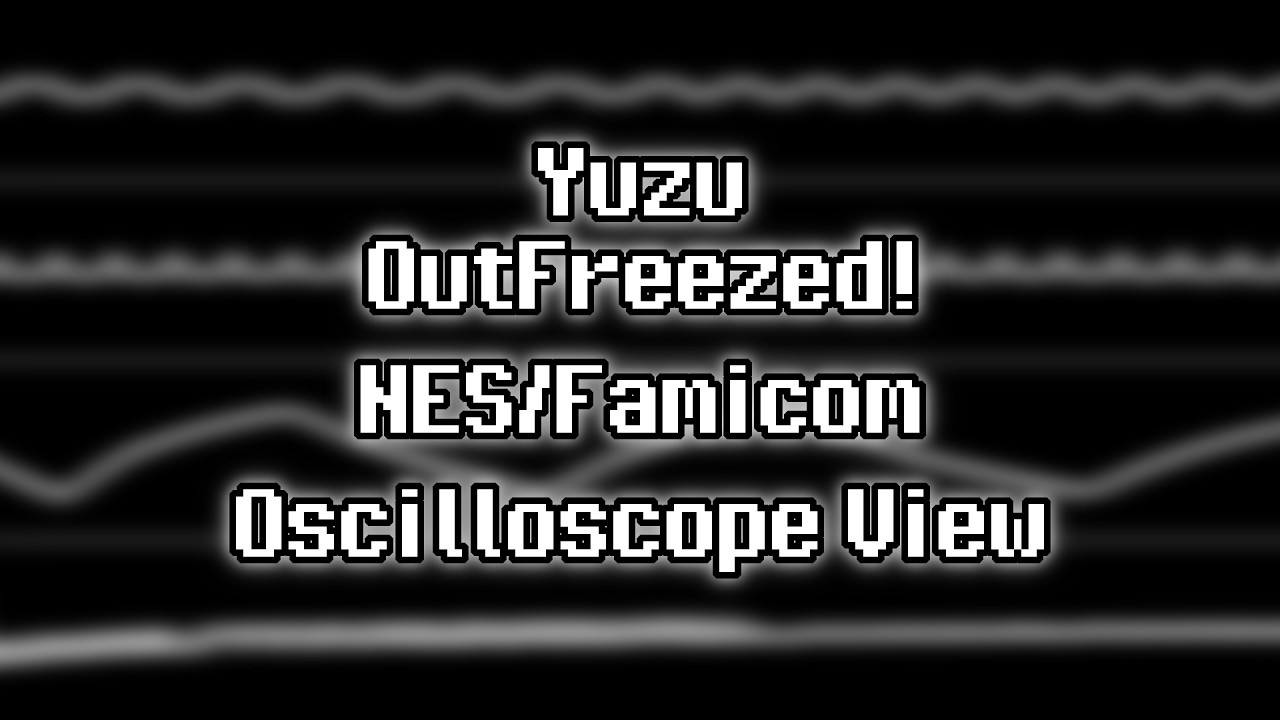 Yuzu - “OutFreezed!” (NES/Famicom) [Oscilloscope View] - YouTube