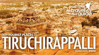 Trichy | Tiruchirapalli | TamilNadu Travel Guide | Travel Video | Tourist Places | Tour Information screenshot 2