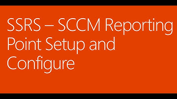 SCCM Reporting Server Setup and Configuration